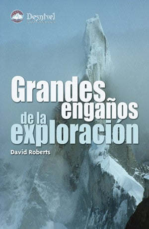 GRANDES ENGAÑOS DE LA EXPLORACION