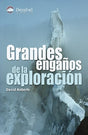 GRANDES ENGAÑOS DE LA EXPLORACION