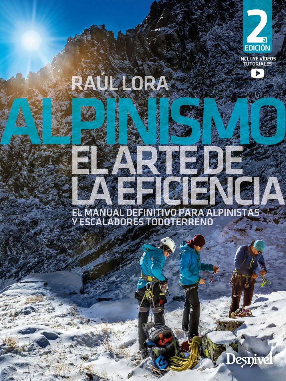 Alpinismo. El Arte de la Eficiencia 3ª Edición.