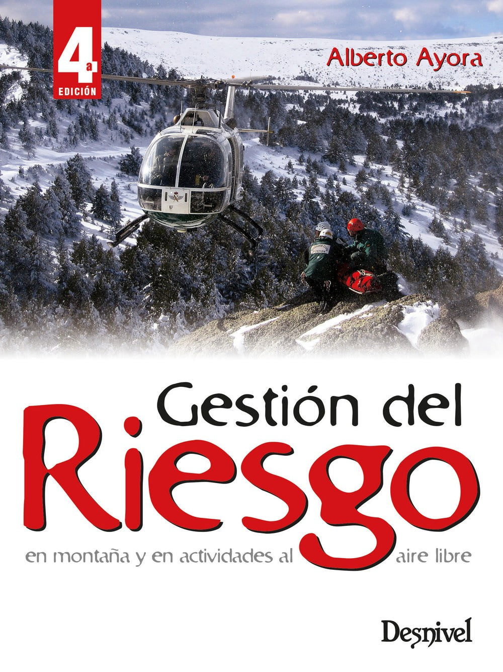 Gestión del Riesgo en Montaña y en Actividades al Aire Libre 4º