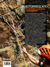 AUTORRESCATE EN PAREDES, GLACIARES Y AVALANCHAS